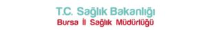 BURSA İL SAĞLIK MÜDÜRLÜĞÜ